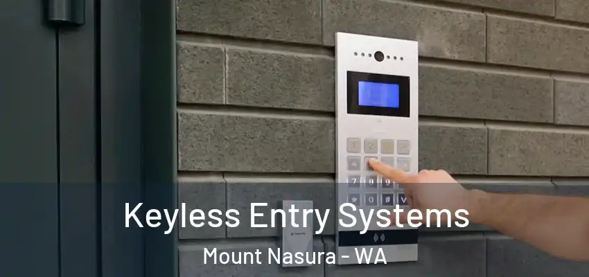 Keyless Entry Systems Mount Nasura - WA