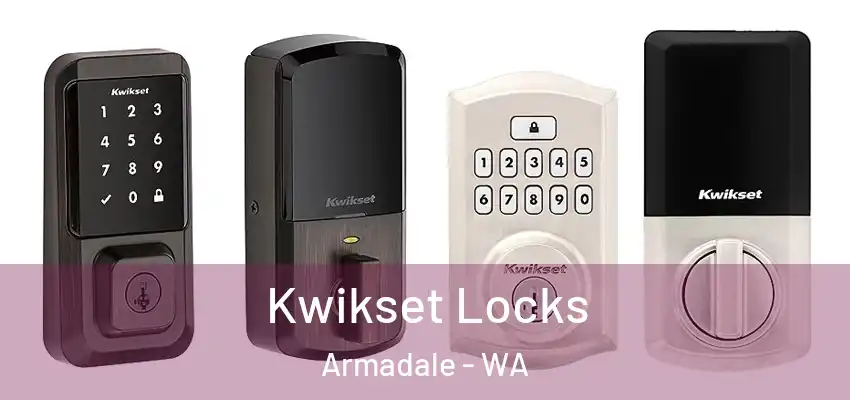 Kwikset Locks Armadale - WA