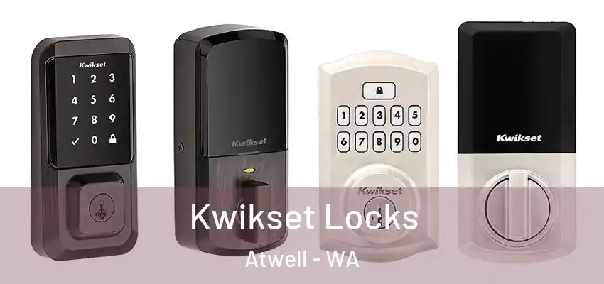 Kwikset Locks Atwell - WA