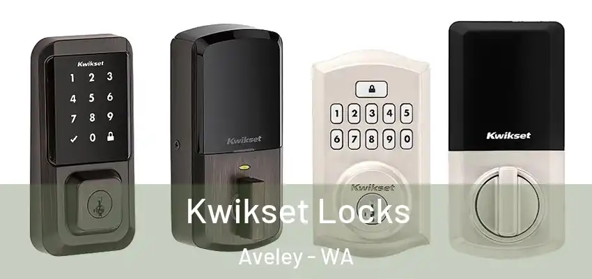 Kwikset Locks Aveley - WA