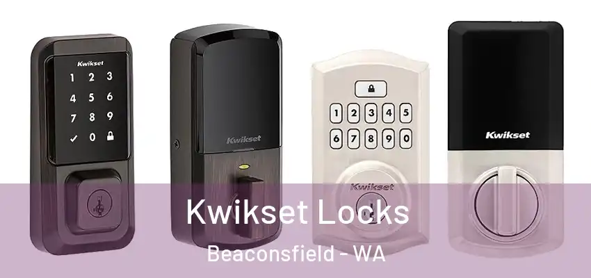  Kwikset Locks Beaconsfield - WA