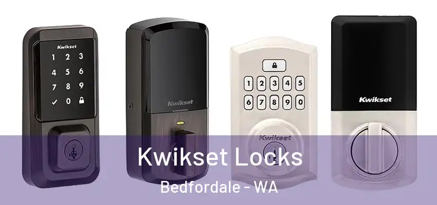 Kwikset Locks Bedfordale - WA