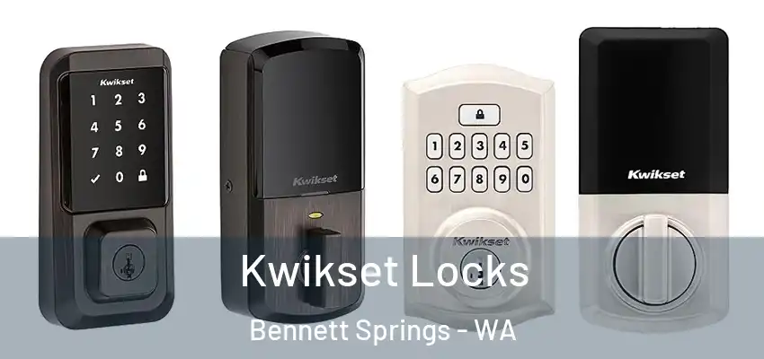 Kwikset Locks Bennett Springs - WA