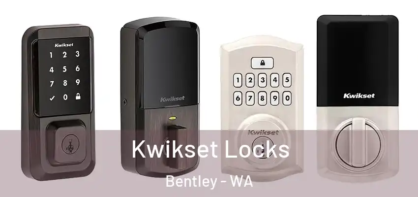 Kwikset Locks Bentley - WA
