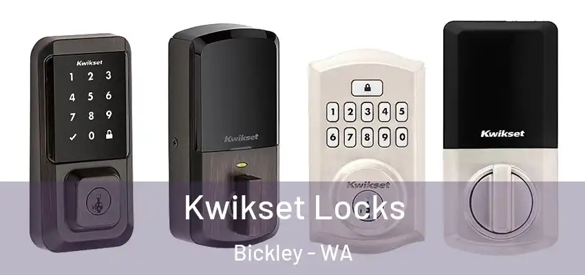 Kwikset Locks Bickley - WA