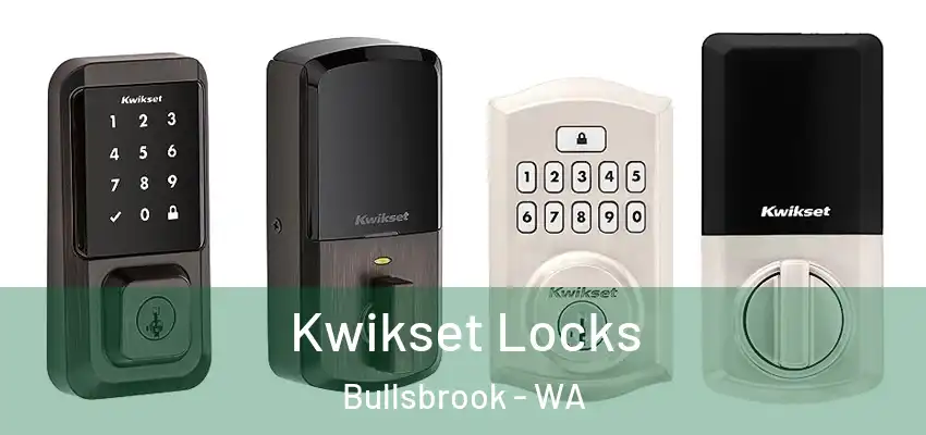 Kwikset Locks Bullsbrook - WA