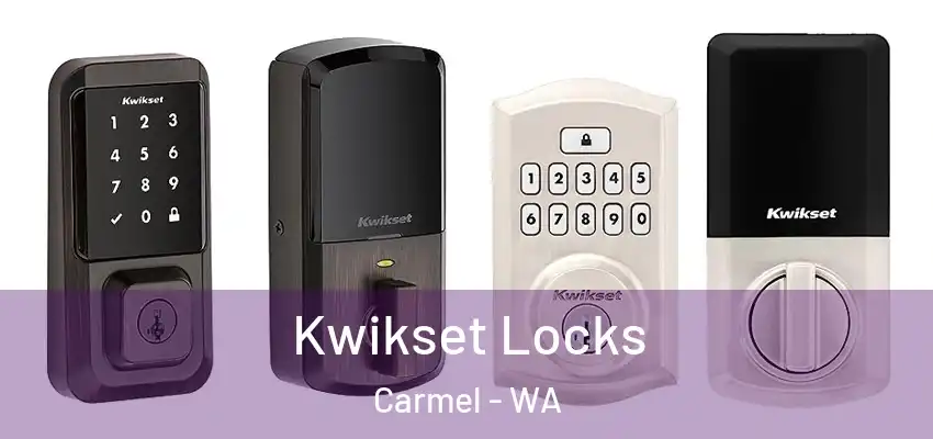  Kwikset Locks Carmel - WA