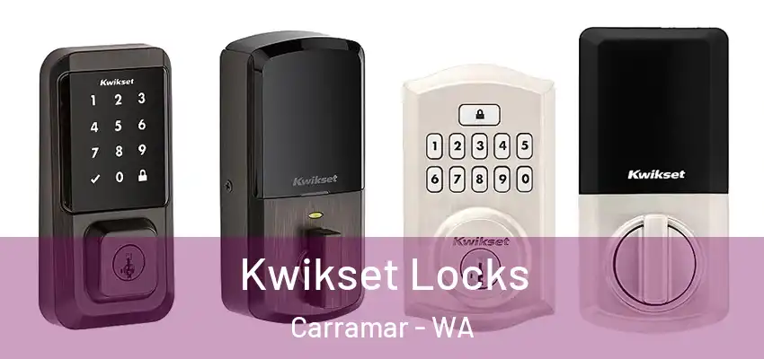 Kwikset Locks Carramar - WA