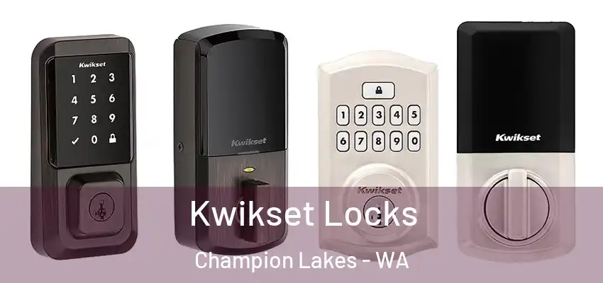 Kwikset Locks Champion Lakes - WA
