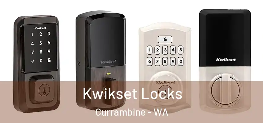  Kwikset Locks Currambine - WA