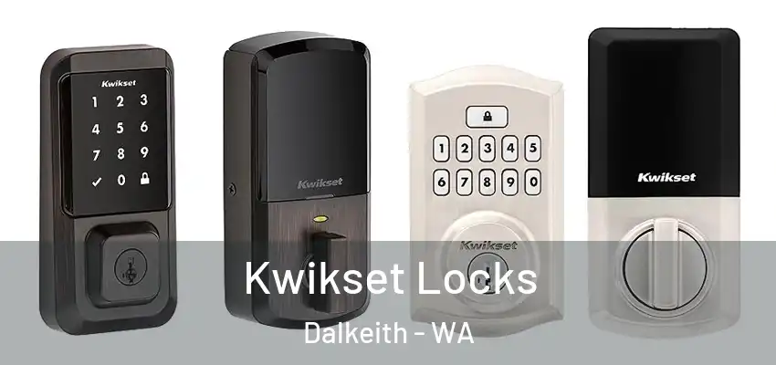 Kwikset Locks Dalkeith - WA