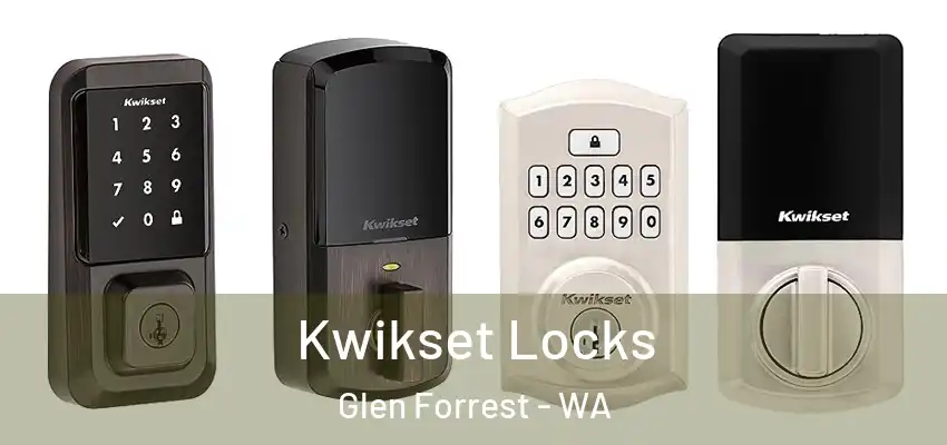 Kwikset Locks Glen Forrest - WA