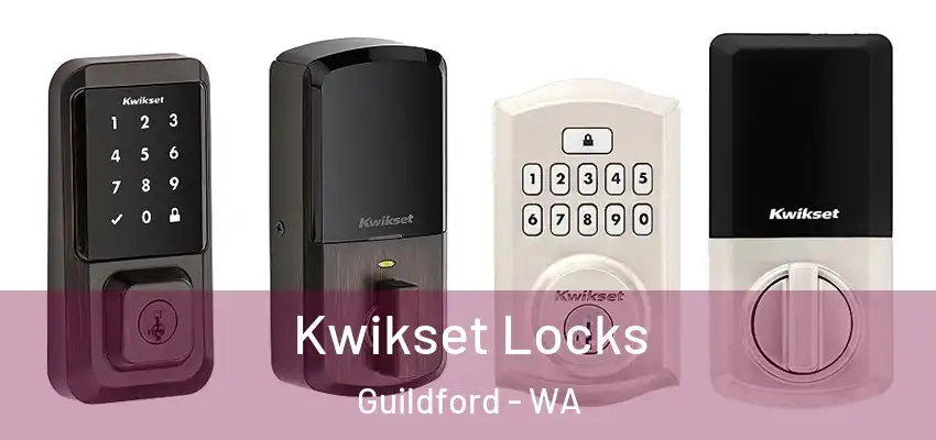 Kwikset Locks Guildford - WA