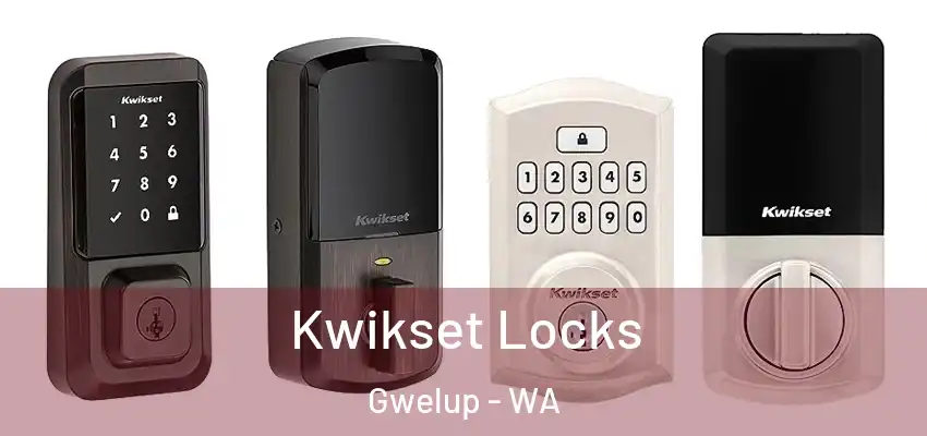 Kwikset Locks Gwelup - WA
