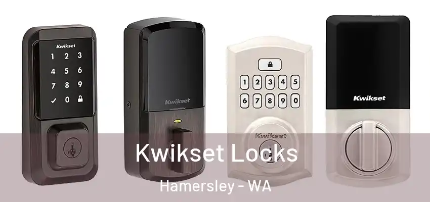 Kwikset Locks Hamersley - WA