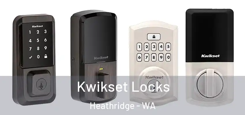 Kwikset Locks Heathridge - WA