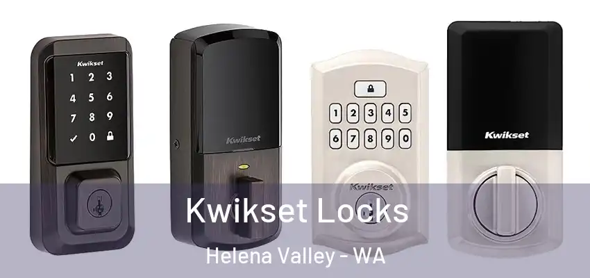 Kwikset Locks Helena Valley - WA