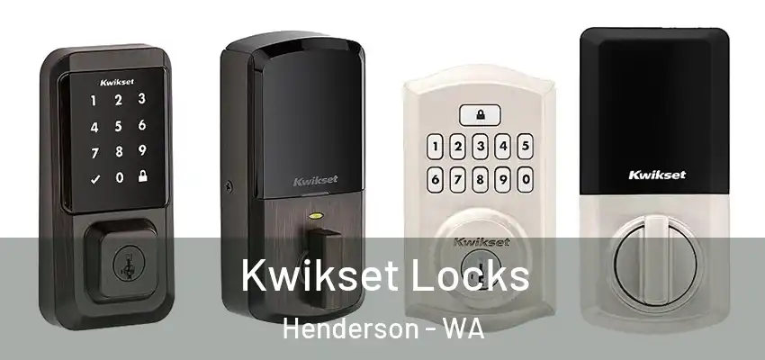 Kwikset Locks Henderson - WA