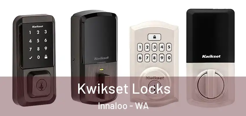Kwikset Locks Innaloo - WA