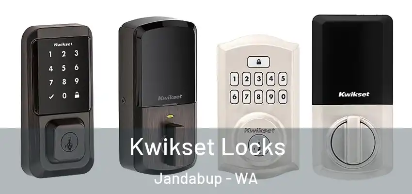 Kwikset Locks Jandabup - WA