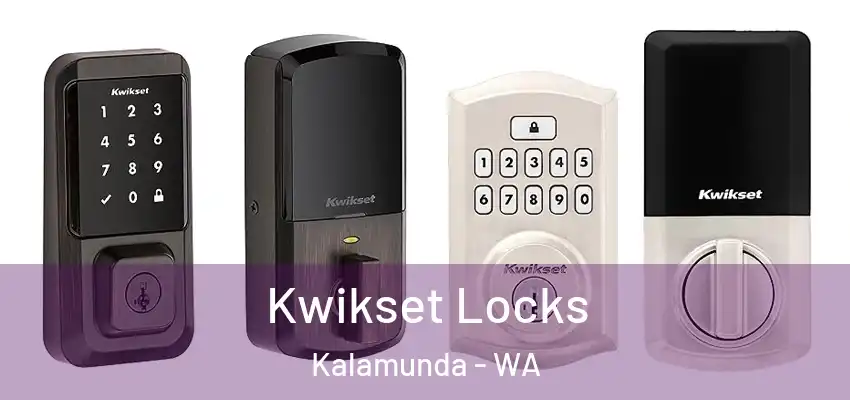 Kwikset Locks Kalamunda - WA