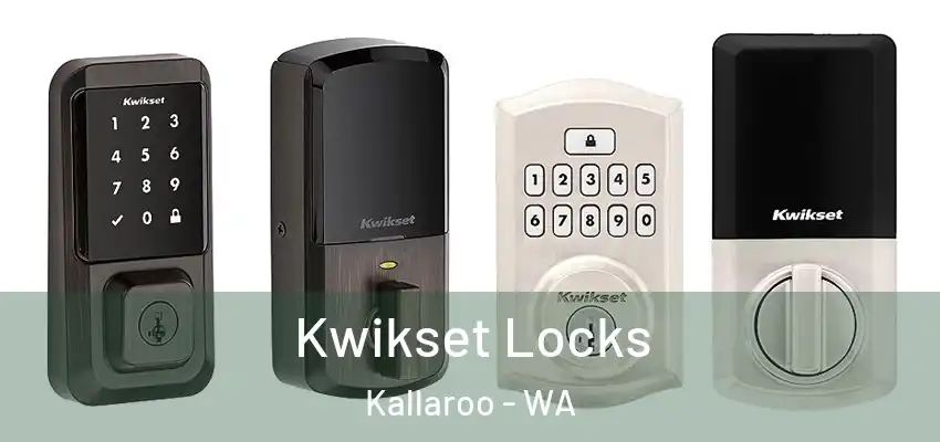  Kwikset Locks Kallaroo - WA