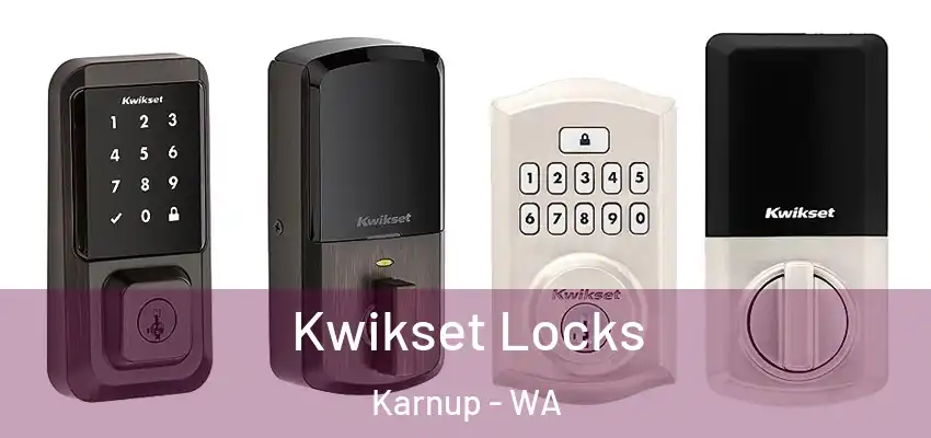 Kwikset Locks Karnup - WA