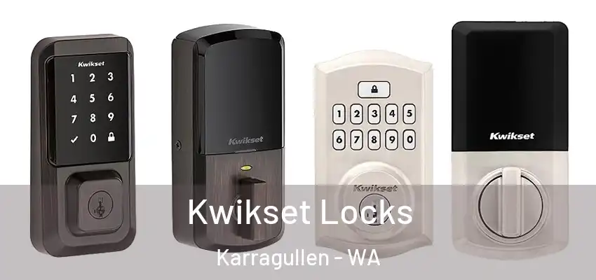 Kwikset Locks Karragullen - WA
