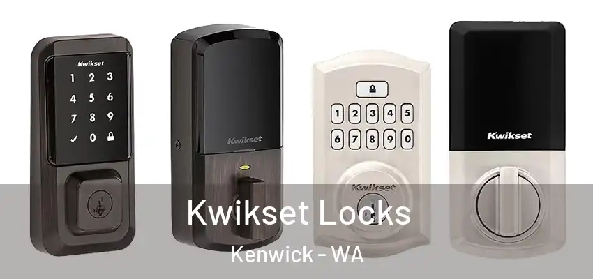 Kwikset Locks Kenwick - WA