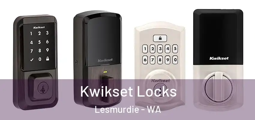 Kwikset Locks Lesmurdie - WA