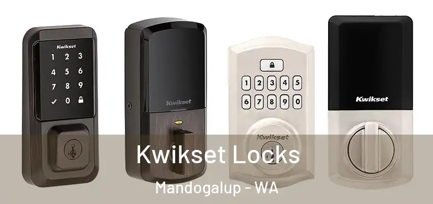 Kwikset Locks Mandogalup - WA