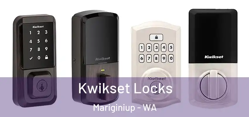 Kwikset Locks Mariginiup - WA
