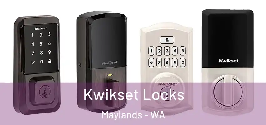 Kwikset Locks Maylands - WA