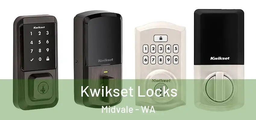 Kwikset Locks Midvale - WA