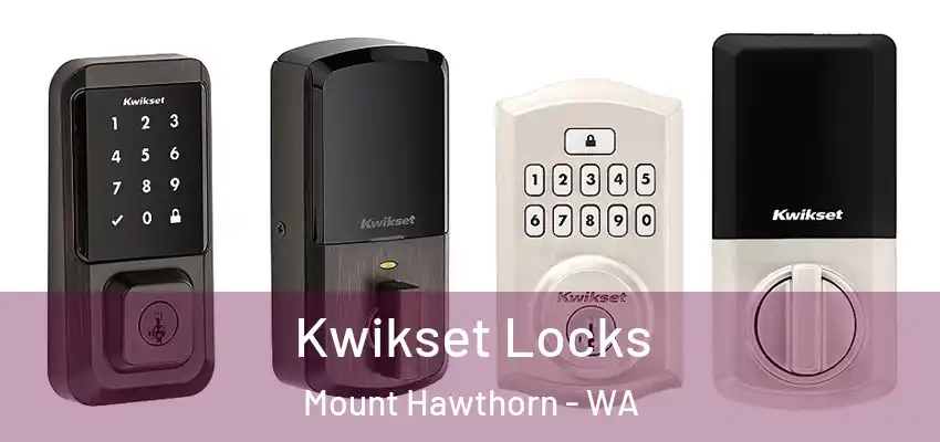 Kwikset Locks Mount Hawthorn - WA