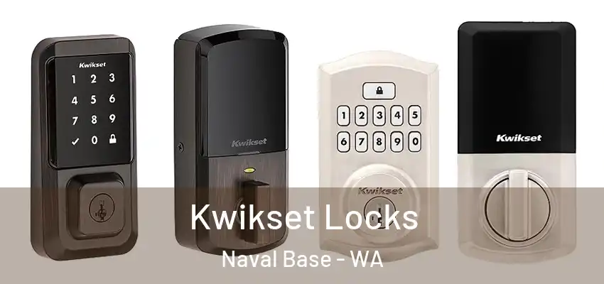  Kwikset Locks Naval Base - WA