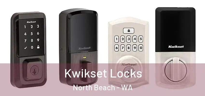 Kwikset Locks North Beach - WA