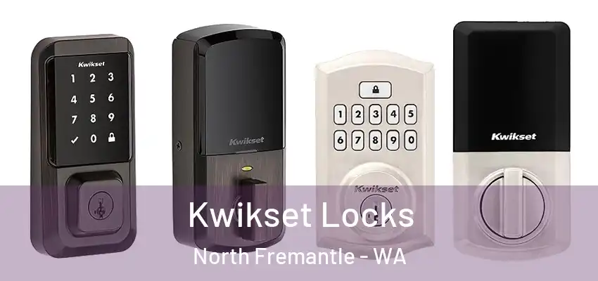 Kwikset Locks North Fremantle - WA