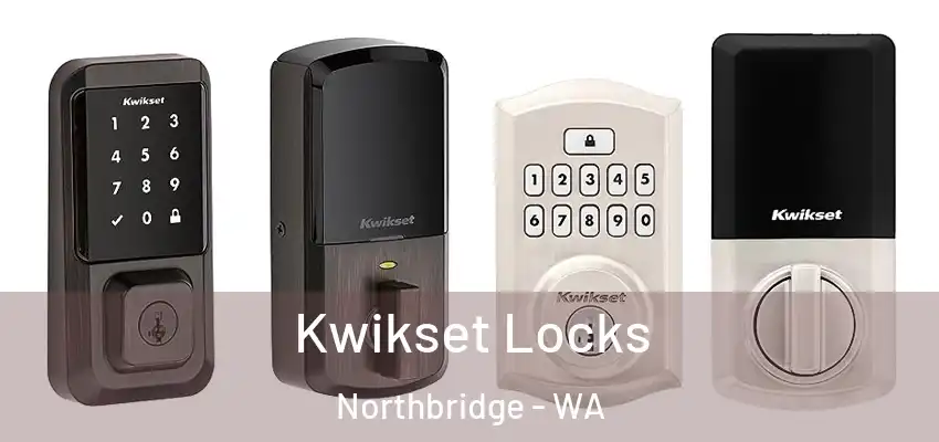 Kwikset Locks Northbridge - WA
