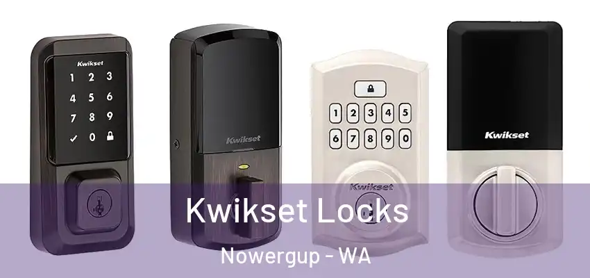 Kwikset Locks Nowergup - WA