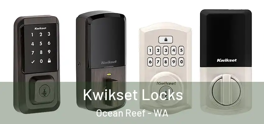 Kwikset Locks Ocean Reef - WA