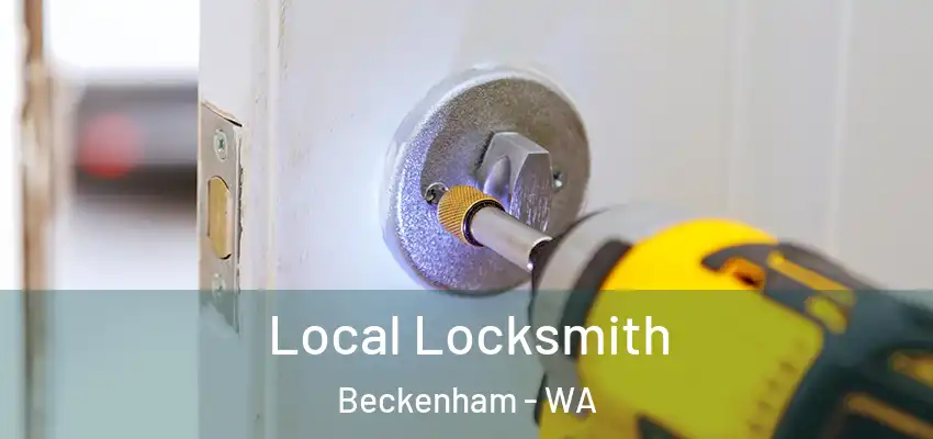 Local Locksmith Beckenham - WA
