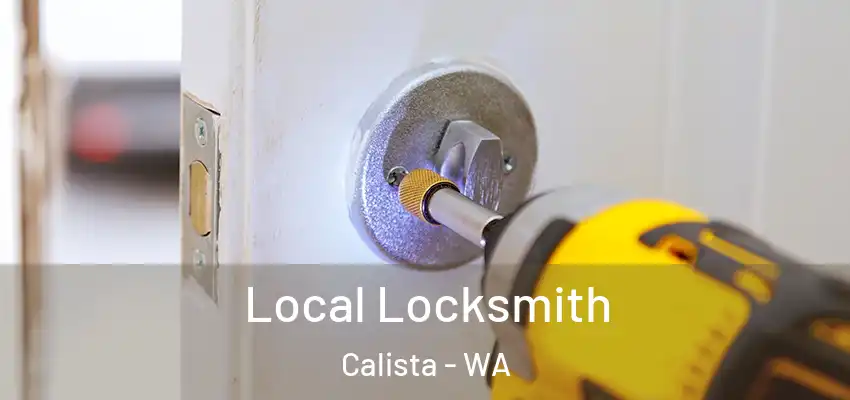 Local Locksmith Calista - WA