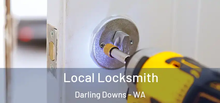  Local Locksmith Darling Downs - WA