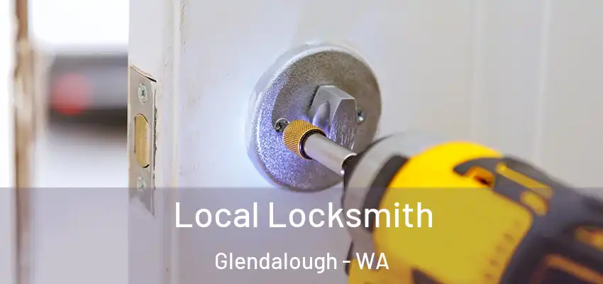  Local Locksmith Glendalough - WA
