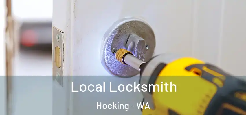 Local Locksmith Hocking - WA