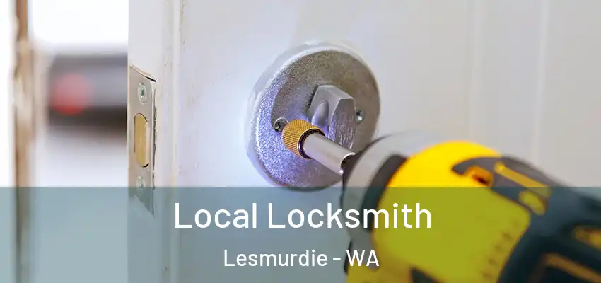  Local Locksmith Lesmurdie - WA