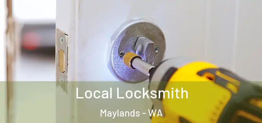 Local Locksmith Maylands - WA