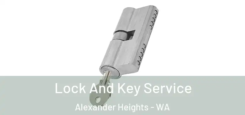 Lock And Key Service Alexander Heights - WA
