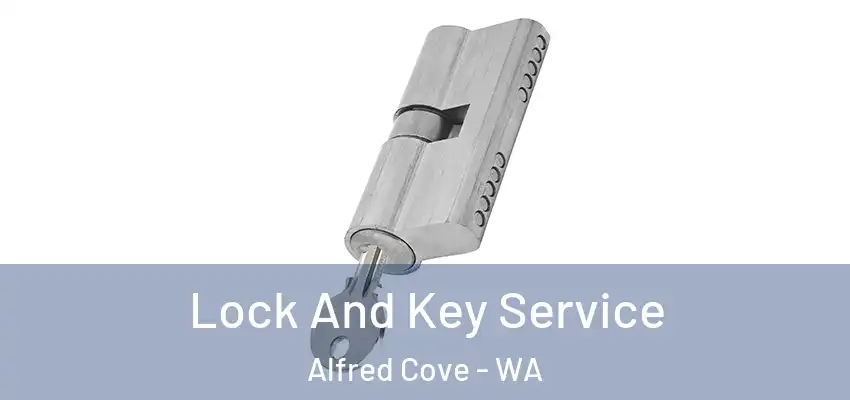  Lock And Key Service Alfred Cove - WA